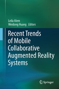 Cover: Recent Trends of Mobile Collaborative Augmented Reality Systems - Springer