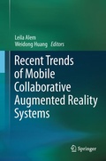 Cover: Recent Trends of Mobile Collaborative Augmented Reality Systems - Springer