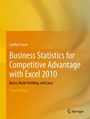 Cover: Business Statistics for Competitive Advantage with Excel 2010 - Springer