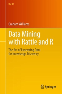 Enlarge image Cover: Data Mining with Rattle and R - Springer