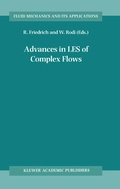 Cover: Advances in LES of Complex Flows - Springer