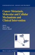 Cover: Cancer Metastasis, Molecular and Cellular Mechanisms and Clinical Intervention - Plenum Publishing Corporation