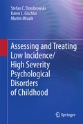 Abbildung von: Assessing and Treating Low Incidence/High Severity Psychological Disorders of Childhood - Springer