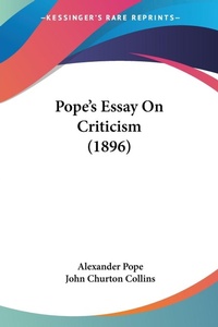 Abbildung von: Pope's Essay On Criticism (1896) - Kessinger Publishing