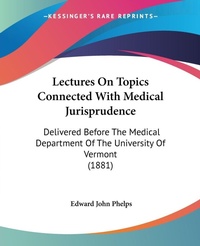 Abbildung von: Lectures On Topics Connected With Medical Jurisprudence - Kessinger Publishing