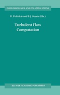 Cover: Turbulent Flow Computation - Springer