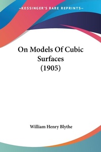 Abbildung von: On Models Of Cubic Surfaces (1905) - Kessinger Publishing