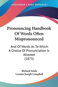 Abbildung von: Pronouncing Handbook Of Words Often Mispronounced - Kessinger Publishing Co