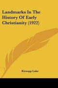 Abbildung von: Landmarks In The History Of Early Christianity (1922) - Kessinger Publishing