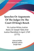Bild: Speeches Or Arguments Of The Judges On The Court Of King's Bench - Kessinger Publishing Co