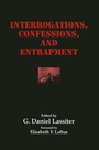Cover: Interrogations, Confessions, and Entrapment - Springer