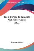 Bild: From Europe To Paraguay And Matto-Grosso (1877) - Kessinger Publishing