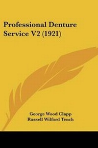 Abbildung von: Professional Denture Service V2 (1921) - Kessinger Publishing