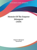 Bild: Memoirs Of The Emperor Jahangueir (1829) - Kessinger Publishing Co