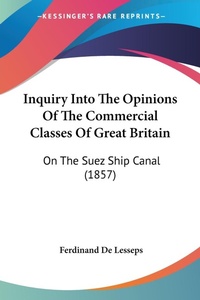 Abbildung von: Inquiry Into The Opinions Of The Commercial Classes Of Great Britain - Kessinger Publishing Co