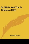Cover: St. Kilda And The St. Kildians (1887) - Kessinger Publishing