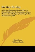 Cover: Sir Guy De Guy - Kessinger Publishing Co