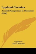 Cover: Lygdami Carmina - Kessinger Publishing