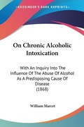 Bild: On Chronic Alcoholic Intoxication - Kessinger Publishing Co