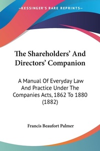 Abbildung von: The Shareholders' And Directors' Companion - Kessinger Publishing