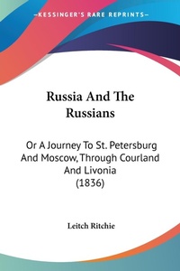 Abbildung von: Russia And The Russians - Kessinger Publishing Co