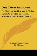 Cover: One Talent Improved - Kessinger Publishing Co
