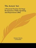 Cover: The Actors' Art - Kessinger Publishing