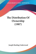 Bild: The Distribution Of Ownership (1907) - Kessinger Publishing