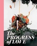 Cover: The Progress of Love - Yale University Press