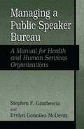 Cover: Managing a Public Speaker Bureau - Kluwer Academic / Plenum Publishers