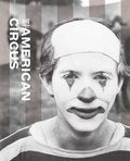 Cover: The American Circus - Yale University Press