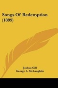 Cover: Songs Of Redemption (1899) - Kessinger Publishing