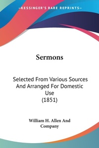 Abbildung von: Sermons - Kessinger Publishing Co