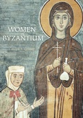 Cover: Women of Byzantium - Yale University Press