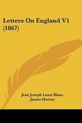 Cover: Letters On England V1 (1867) - Kessinger Publishing Co