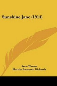 Enlarge image Cover: Sunshine Jane (1914) - Kessinger Publishing