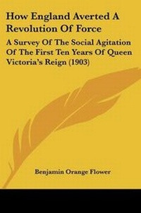Enlarge image Cover: How England Averted A Revolution Of Force - Kessinger Publishing