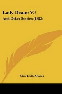 Enlarge image Cover: Lady Deane V3 - Kessinger Publishing