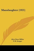 Cover: Manslaughter (1921) - Kessinger Publishing