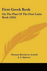 Enlarge image Cover: First Greek Book - Kessinger Publishing Co
