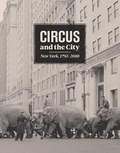 Cover: Circus and the City - Yale University Press