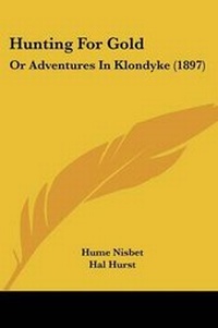 Enlarge image Cover: Hunting For Gold - Kessinger Publishing