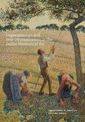 Cover: Impressionism and Post-Impressionism at the Dallas Museum of Art - Yale University Press