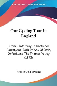 Abbildung von: Our Cycling Tour In England - Kessinger Publishing