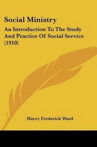 Enlarge image Cover: Social Ministry - Kessinger Publishing