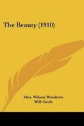 Cover: The Beauty (1910) - Kessinger Publishing