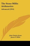 Cover: The Stone-Millis Arithmetics - Kessinger Publishing