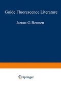 Cover: Guide to Fluorescence Literature - Kluwer Academic/Plenum Publishers