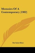 Cover: Memoirs Of A Contemporary (1902) - Kessinger Publishing