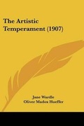 Cover: The Artistic Temperament (1907) - Kessinger Publishing